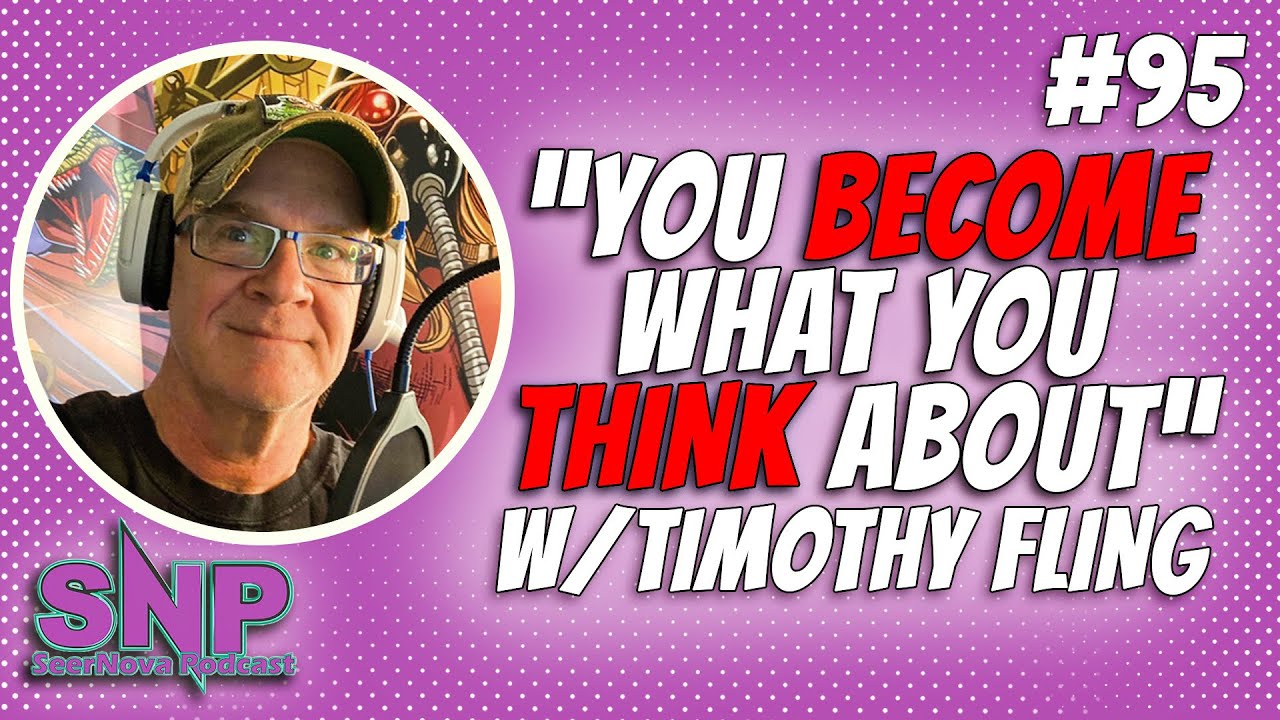 You Become What You Think About-SNP Ep. 95