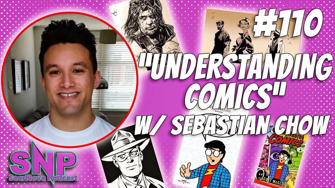 Understanding Comics-Sebastian Chow-SNP Ep.110