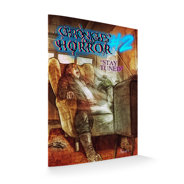 Chronicles of Horror 2 - Stay Tuned (Issue #2). A horror anthology published by SeerNova Comics