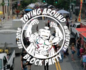 Toying Around - Block Party - June 22 2022 Johnstown, NY Est. 2018